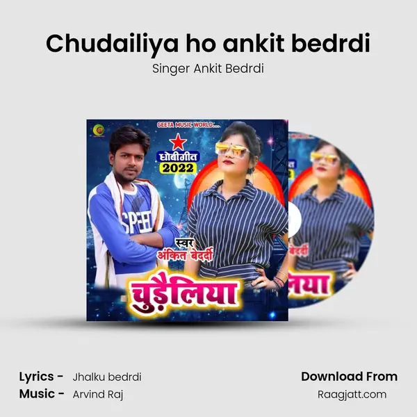 Chudailiya ho ankit bedrdi mp3 song