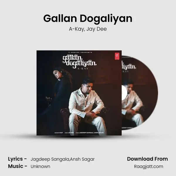 Gallan Dogaliyan mp3 song