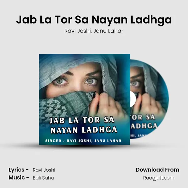 Jab La Tor Sa Nayan Ladhga mp3 song