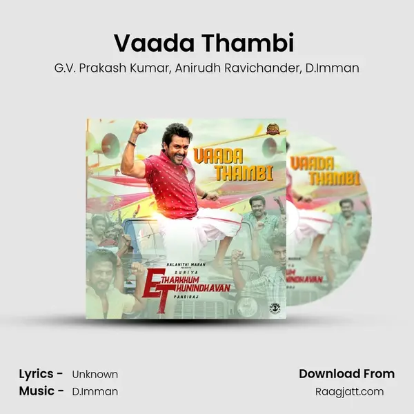 Vaada Thambi (From Etharkkum Thunindhavan) mp3 song