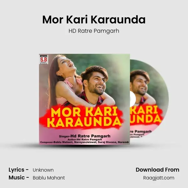 Mor Kari Karaunda mp3 song