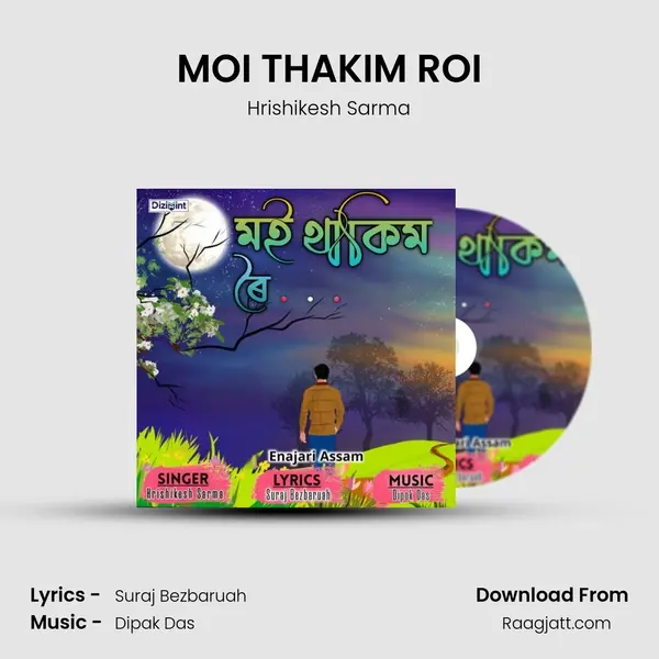 MOI THAKIM ROI mp3 song