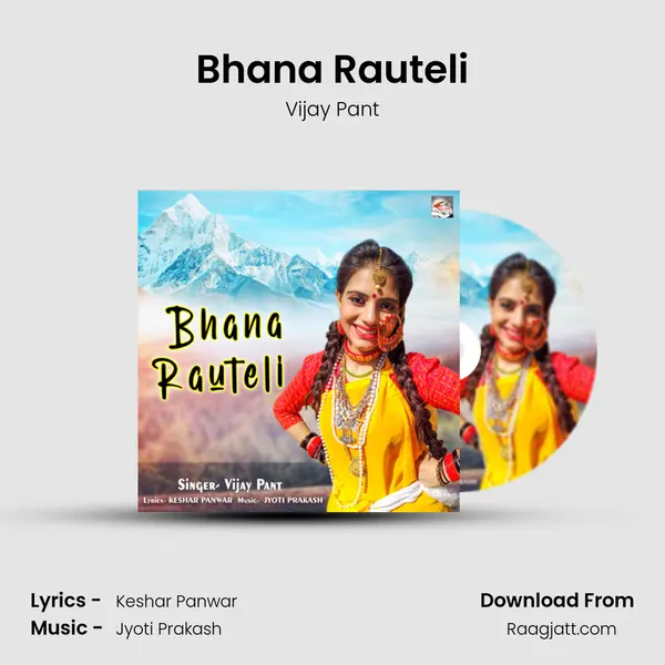 Bhana Rauteli mp3 song