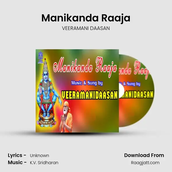 Manikanda Raaja - VEERAMANI DAASAN mp3 song