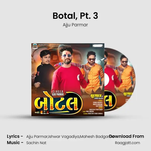 Botal, Pt. 3 mp3 song