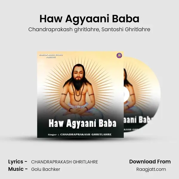 Haw Agyaani Baba mp3 song