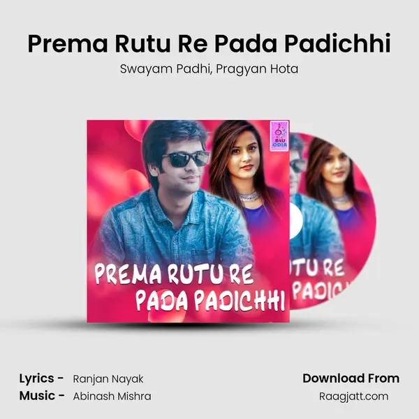 Prema Rutu Re Pada Padichhi mp3 song