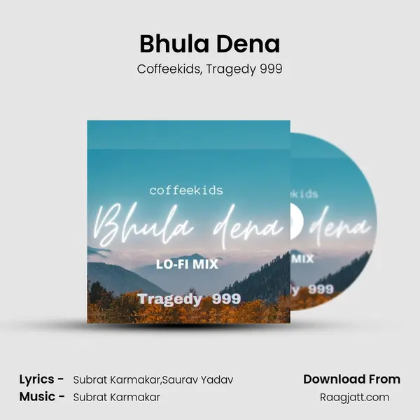 Bhula Dena mp3 song