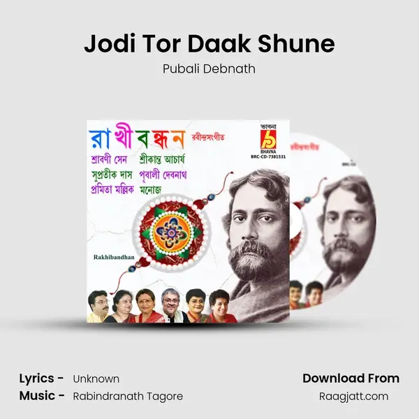 Jodi Tor Daak Shune mp3 song