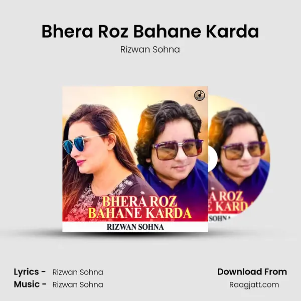 Bhera Roz Bahane Karda mp3 song