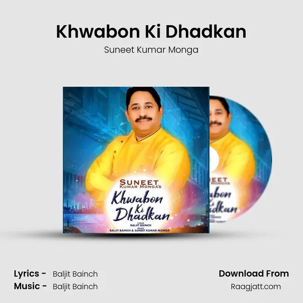 Khwabon Ki Dhadkan - Suneet Kumar Monga album cover 