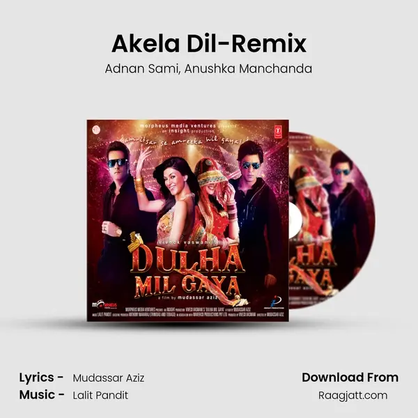 Akela Dil-Remix mp3 song