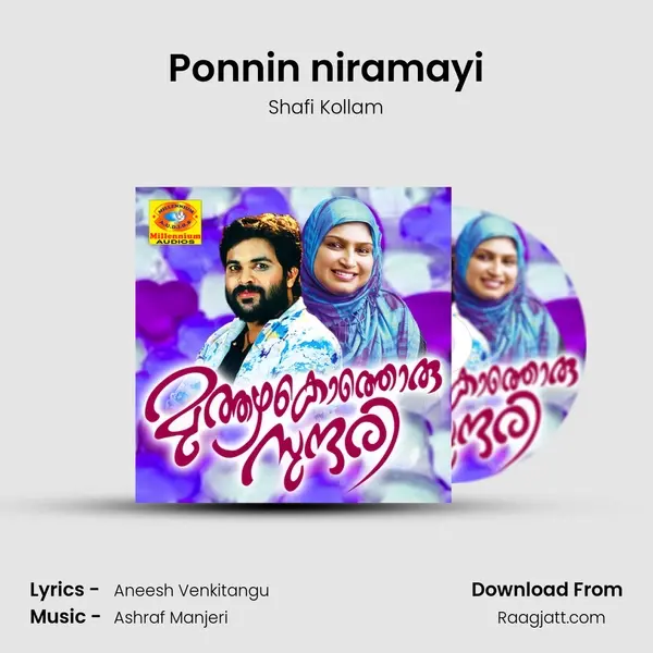 Ponnin niramayi - Shafi Kollam mp3 song