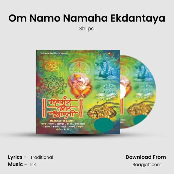 Om Namo Namaha Ekdantaya - Shilpa album cover 