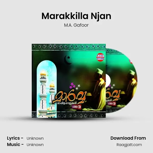 Marakkilla Njan - M.A. Gafoor album cover 