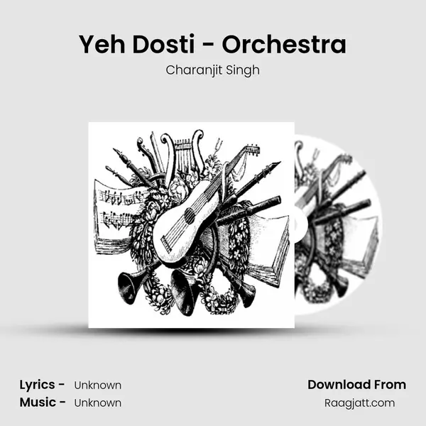 Yeh Dosti - Orchestra - Charanjit Singh album cover 