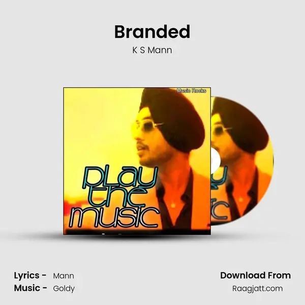 Branded - K S Mann album cover 