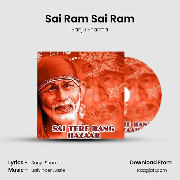 Sai Ram Sai Ram - Sanju Sharma album cover 