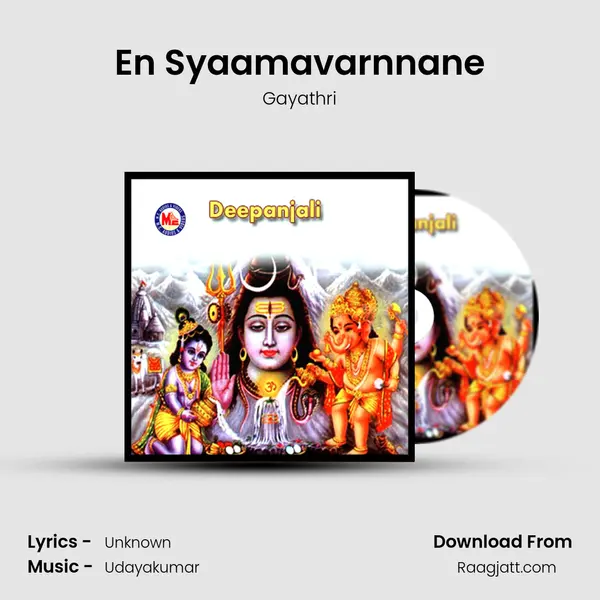 En Syaamavarnnane mp3 song