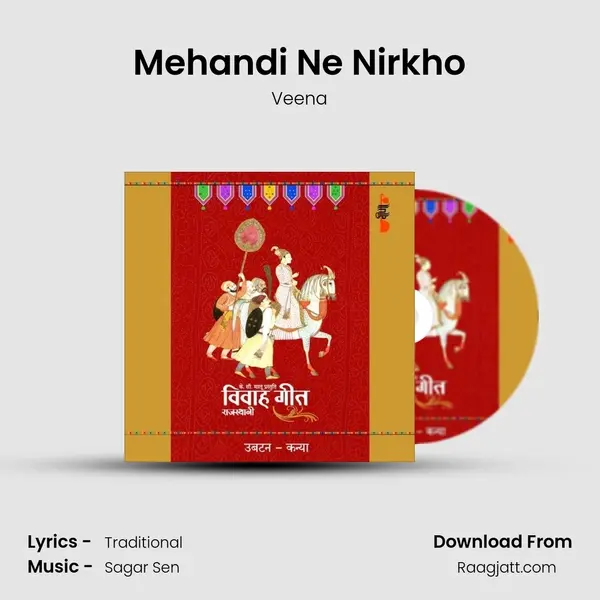 Mehandi Ne Nirkho mp3 song