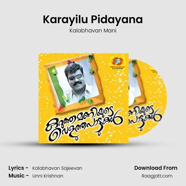 Karayilu Pidayana - Kalabhavan Mani album cover 