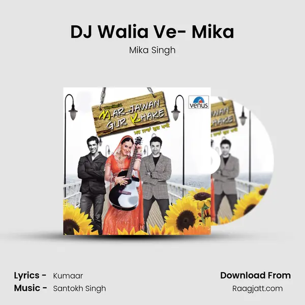 DJ Walia Ve- Mika - Mika Singh album cover 