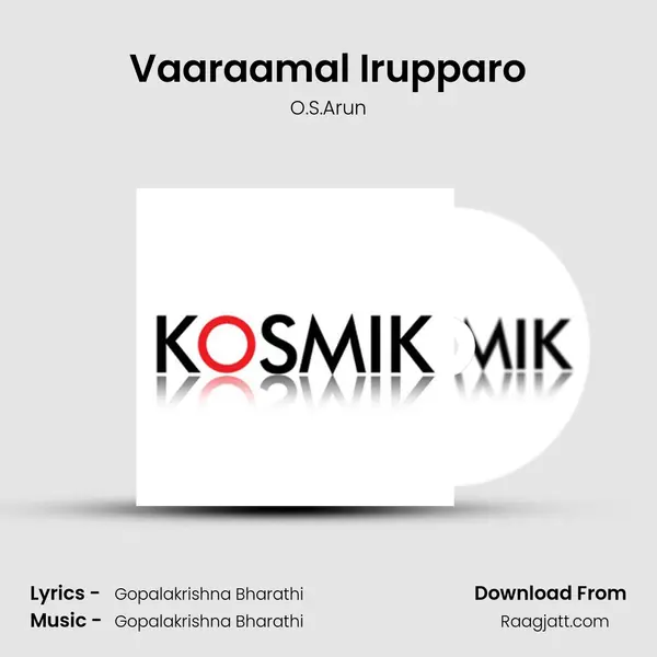 Vaaraamal Irupparo mp3 song