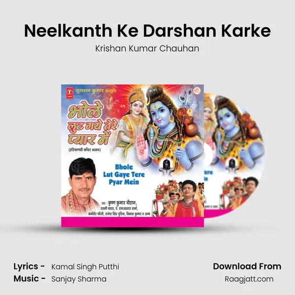 Neelkanth Ke Darshan Karke - Krishan Kumar Chauhan album cover 