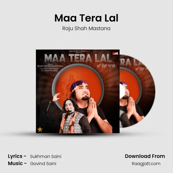 Maa Tera Lal - Raju Shah Mastana album cover 