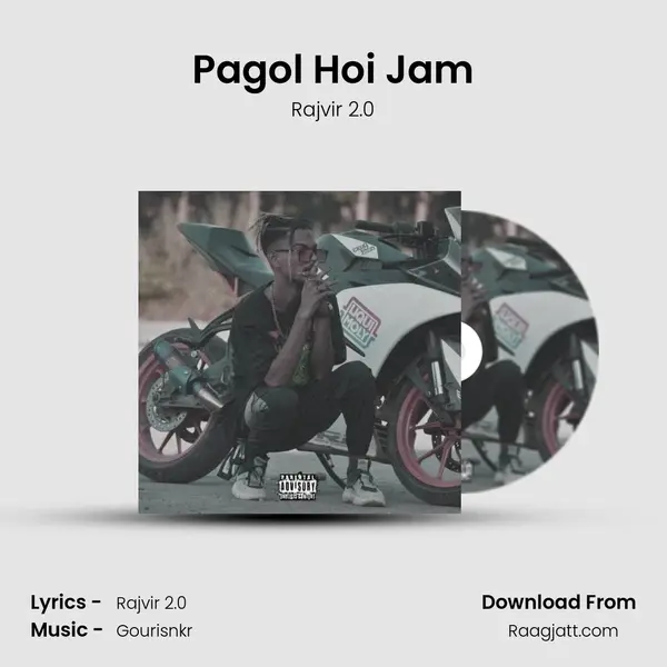 Pagol Hoi Jam - Rajvir 2.0 album cover 