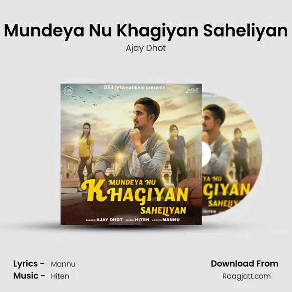 Mundeya Nu Khagiyan Saheliyan - Ajay Dhot album cover 