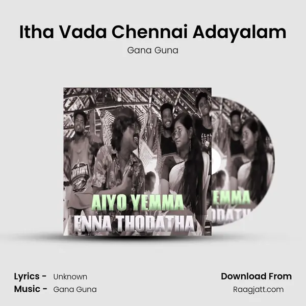 Itha Vada Chennai Adayalam mp3 song