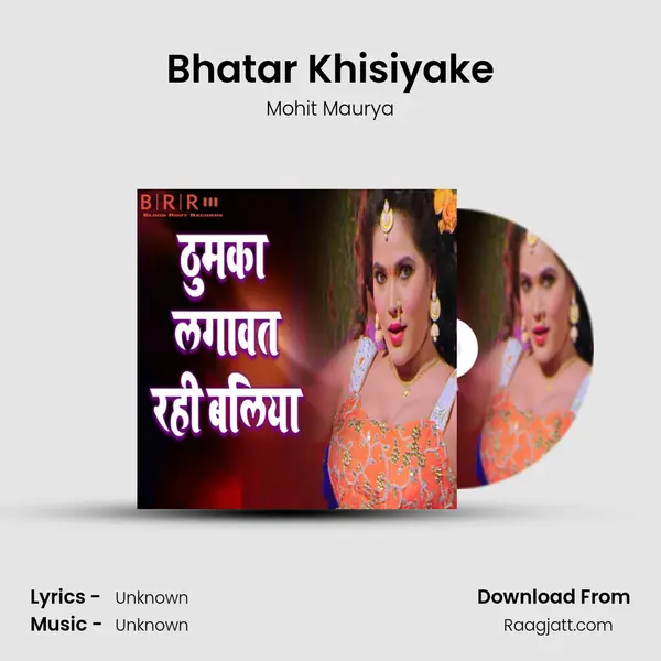 Bhatar Khisiyake - Mohit Maurya album cover 