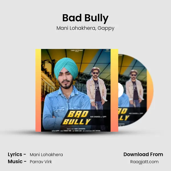 Bad Bully - Mani Lohakhera album cover 