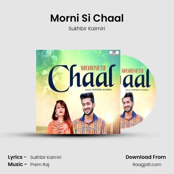 Morni Si Chaal - Sukhbir Kaimiri album cover 