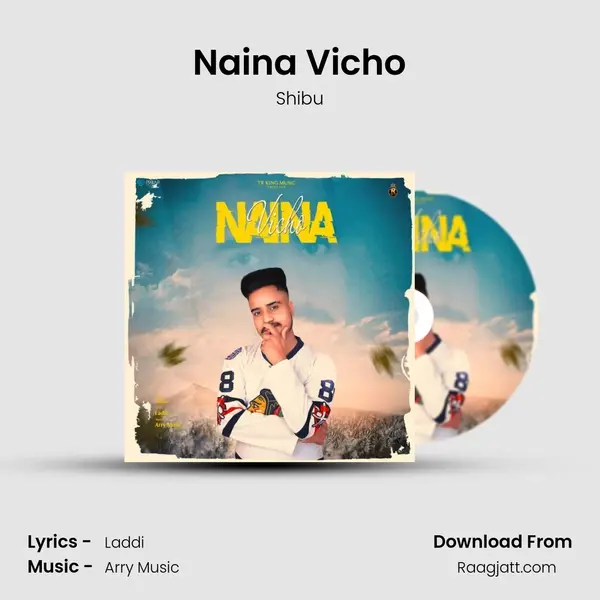 Naina Vicho - Shibu album cover 