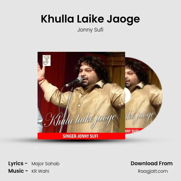 Khulla Laike Jaoge mp3 song