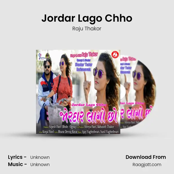 Jordar Lago Chho - Raju Thakor album cover 