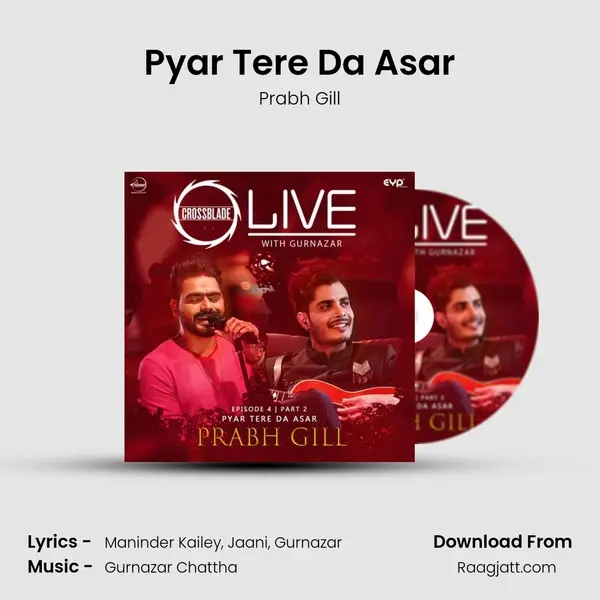 Pyar Tere Da Asar - Prabh Gill album cover 