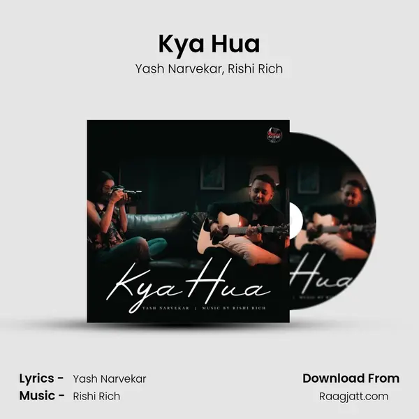 Kya Hua - Yash Narvekar album cover 