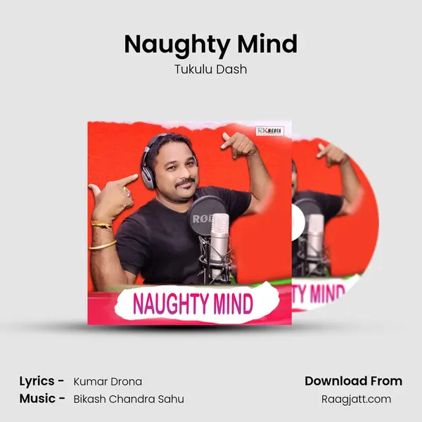 Naughty Mind mp3 song