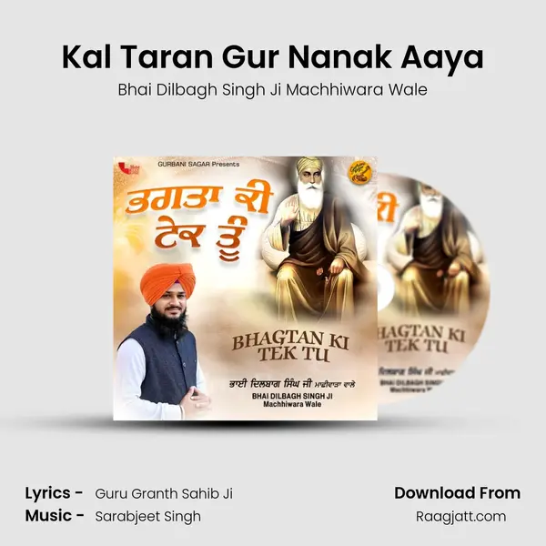 Kal Taran Gur Nanak Aaya mp3 song