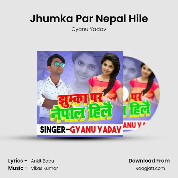 Jhumka Par Nepal Hile mp3 song