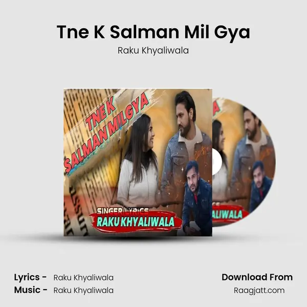 Tne K Salman Mil Gya mp3 song