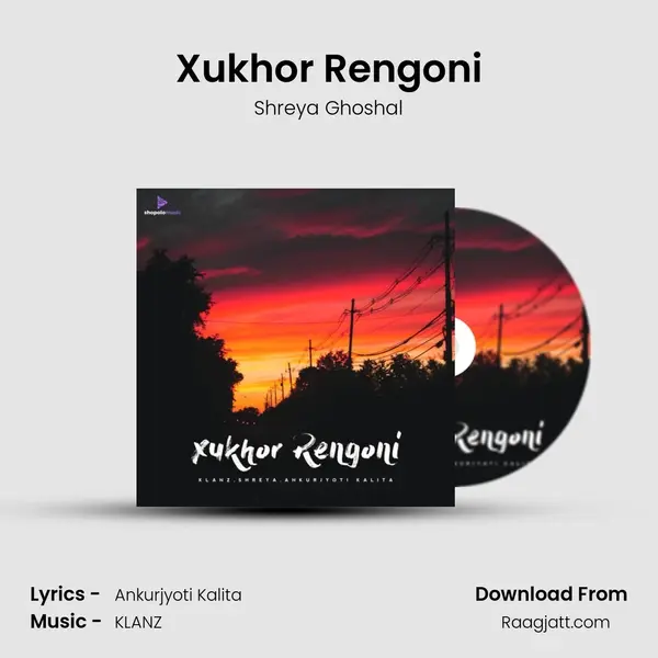 Xukhor Rengoni - Shreya Ghoshal album cover 