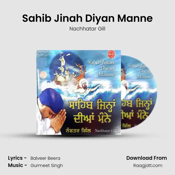 Sahib Jinah Diyan Manne - Nachhatar Gill album cover 