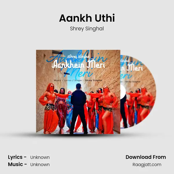 Aankh Uthi mp3 song