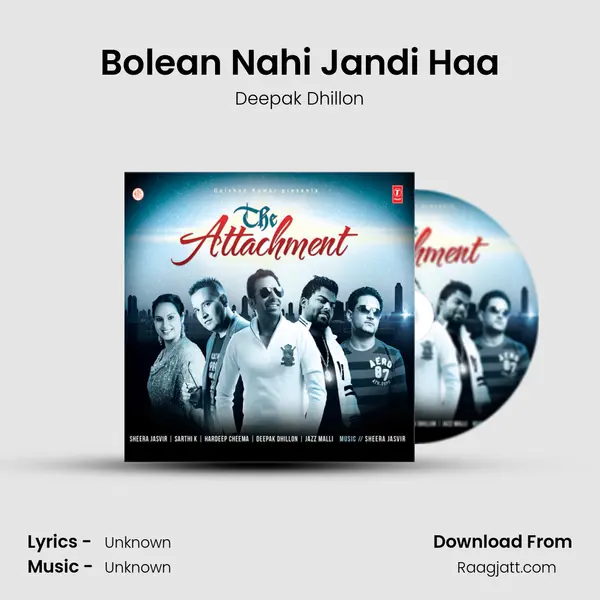 Bolean Nahi Jandi Haa - Deepak Dhillon album cover 