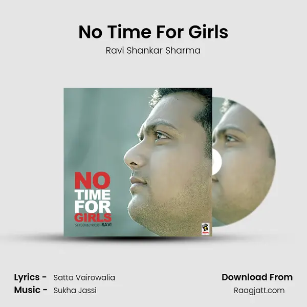 No Time For Girls - Ravi Shankar Sharma album cover 