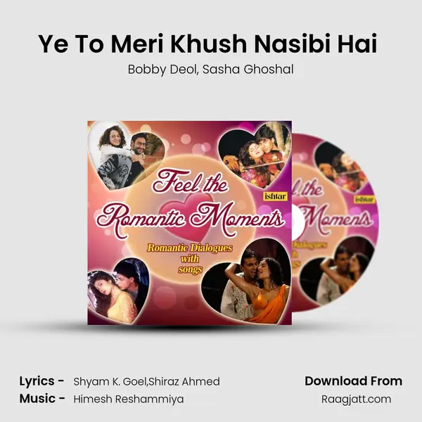 Ye To Meri Khush Nasibi Hai (From Humraaz) mp3 song